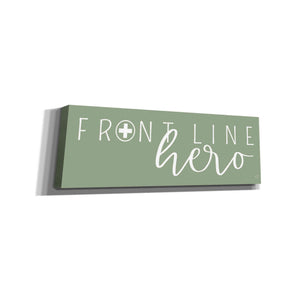 'Front Line Hero' by Lux + Me Designs, Canvas, Wall Art