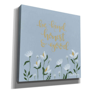 'Be Kind, Honest & Good' by April Chavez, Canvas, Wall Art