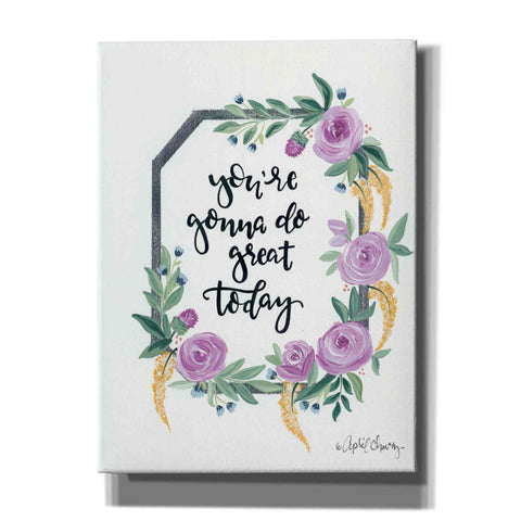 Image of 'You're Gonna Do Great Today' by April Chavez, Canvas, Wall Art