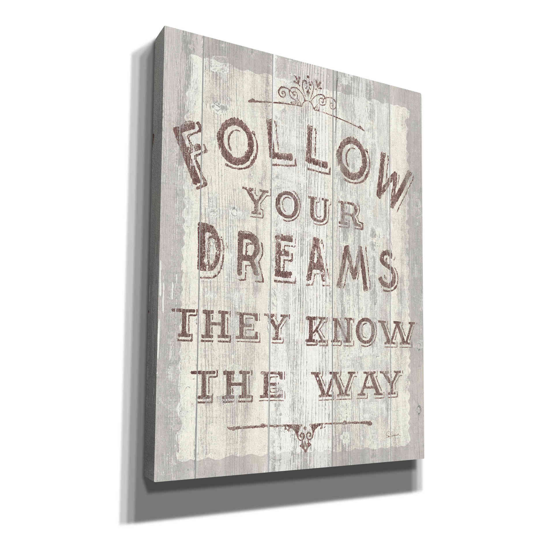 'Follow Dreams Driftwood' by Sue Schlabach, Canvas Wall Art