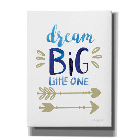 Image of 'Dream Big Little One' by Kelley Talent, Canvas Wall Art