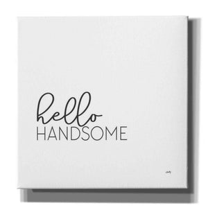 'Hello Handsome' by Misty Michelle, Canvas Wall Art