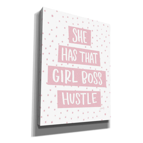 Image of 'She Has that Girl Boss Hustle' by Misty Michelle, Canvas Wall Art