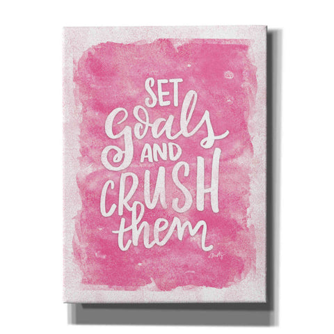 Image of 'Set Goals and Crush Them' by Misty Michelle, Canvas Wall Art