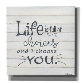 'I Choose You' by Pam Britton, Canvas Wall Art