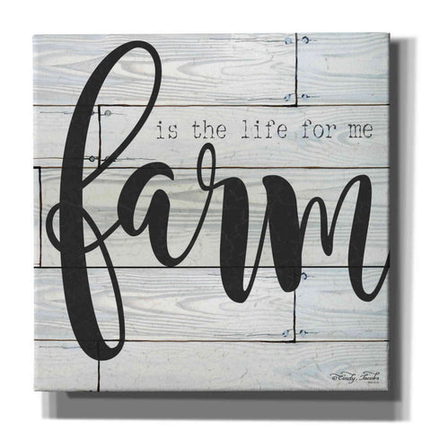 Image of 'Farm is the Life for Me' by Cindy Jacobs, Canvas Wall Art