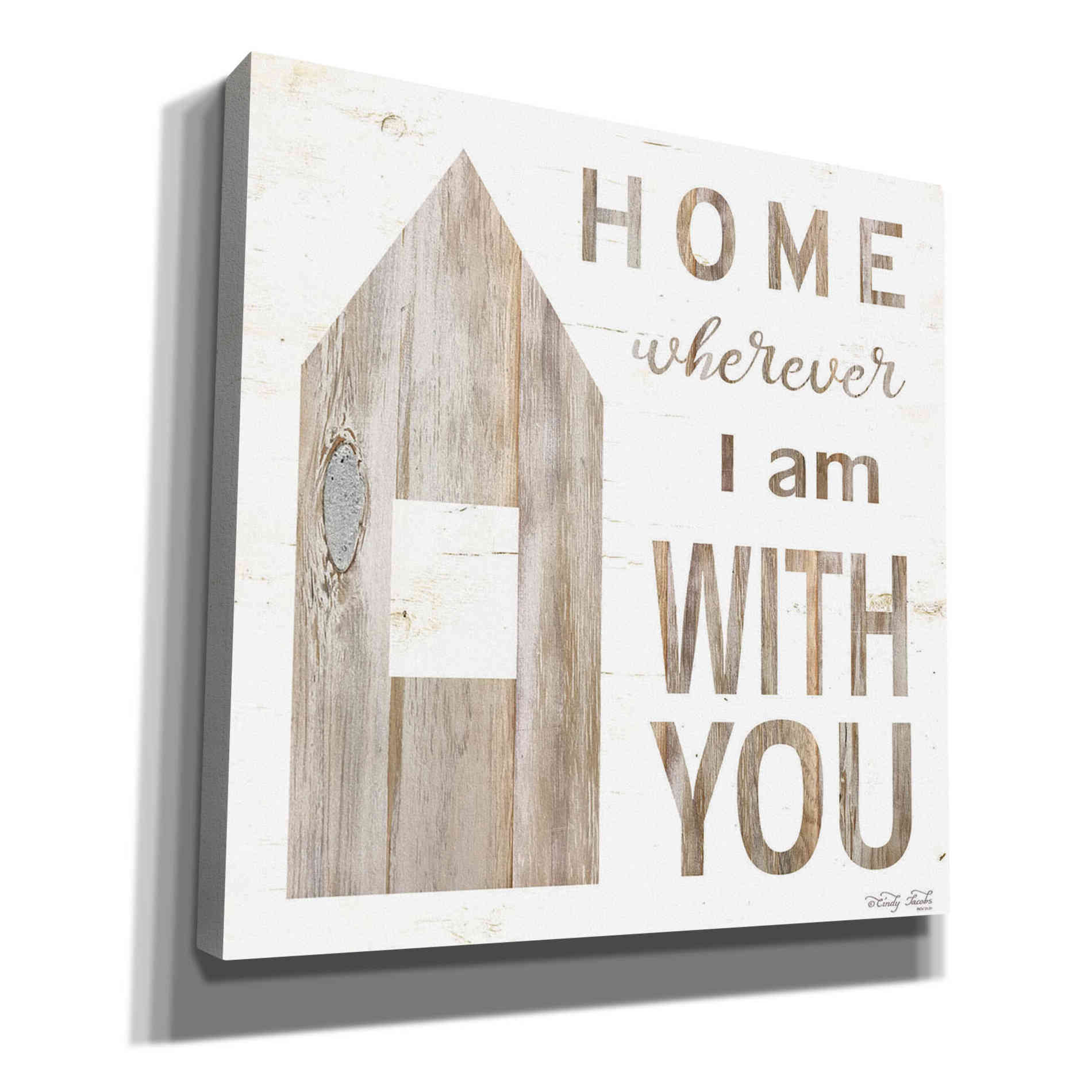 'Home - Wherever I Am with You' by Cindy Jacobs, Canvas Wall Art