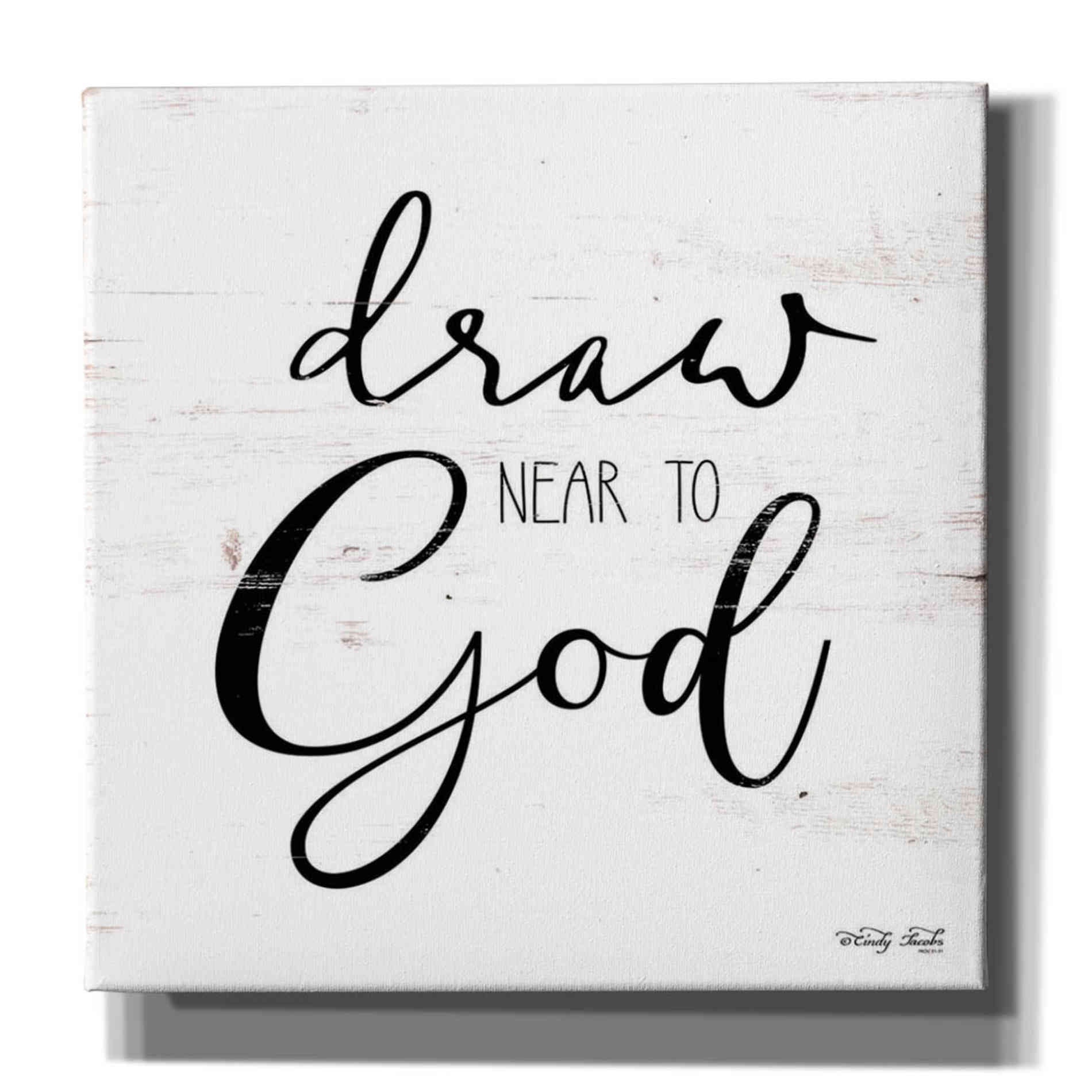 'Draw Near to GodI' by Cindy Jacobs, Canvas Wall Art