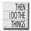 'Then I Do Things' by Cindy Jacobs, Canvas Wall Art