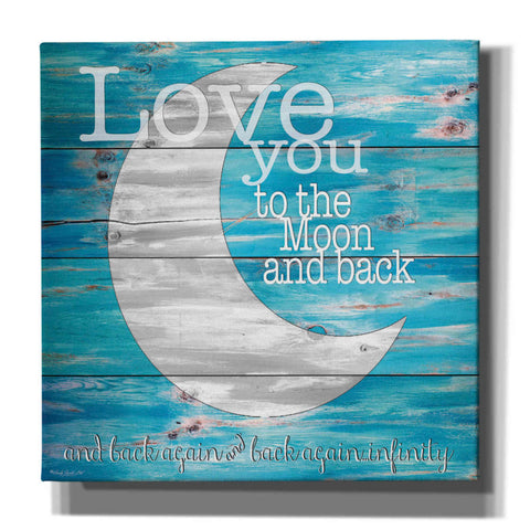 Image of 'Love You to the Moon and Back' by Cindy Jacobs, Canvas Wall Art