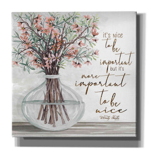 'It's Important to be Nice' by Cindy Jacobs, Canvas Wall Art