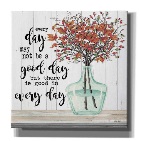 Image of 'Good day in Every Day' by Cindy Jacobs, Canvas Wall Art