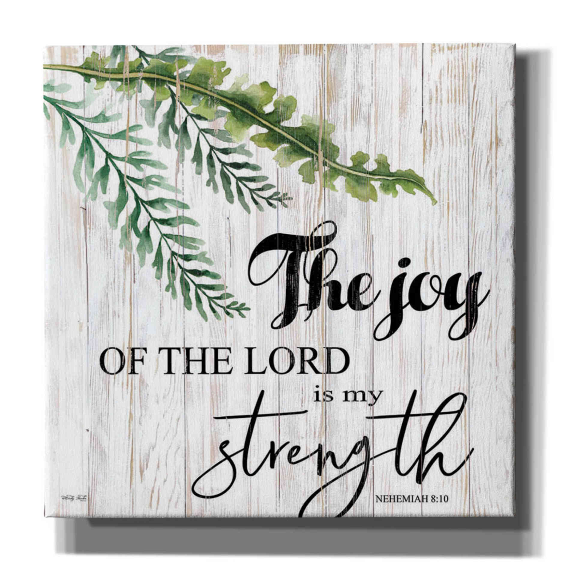 'The Joy of the Lord is My Strength' by Cindy Jacobs, Canvas Wall Art