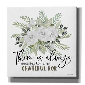 'There is Always Something to be Grateful For' by Cindy Jacobs, Canvas Wall Art