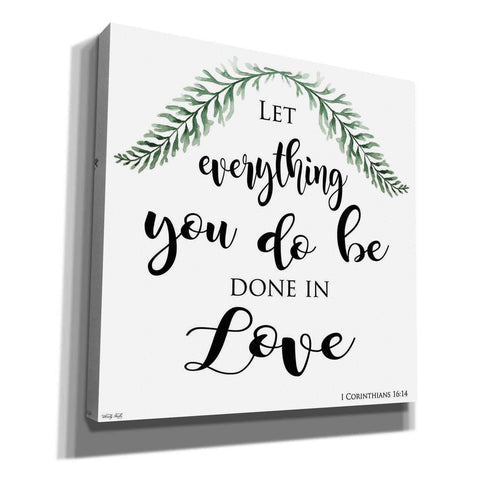 Image of 'Let Everything You Do Be Done in Love' by Cindy Jacobs, Canvas Wall Art
