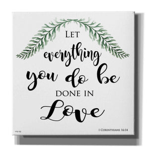 'Let Everything You Do Be Done in Love' by Cindy Jacobs, Canvas Wall Art