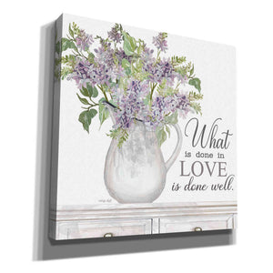 'What is Done in Love' by Cindy Jacobs, Canvas Wall Art