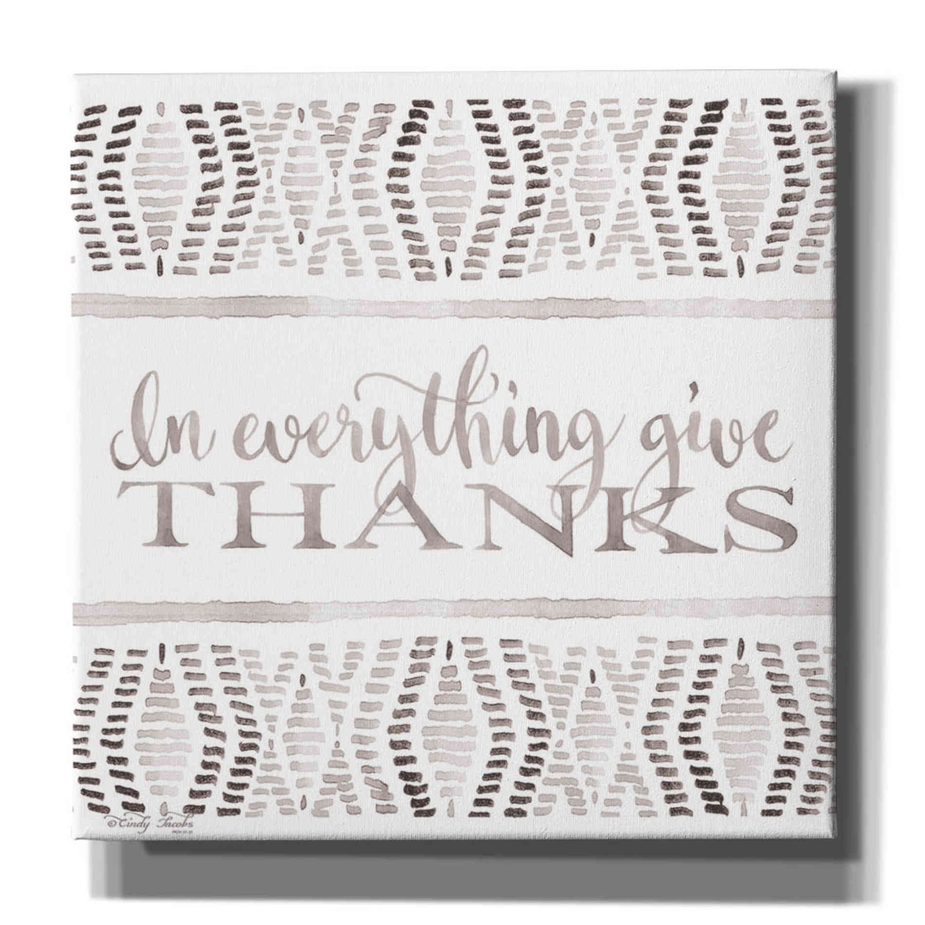 'In Everything Give Thanks' by Cindy Jacobs, Canvas Wall Art