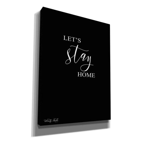 Image of 'Let's Stay Home Sign' by Cindy Jacobs, Canvas Wall Art