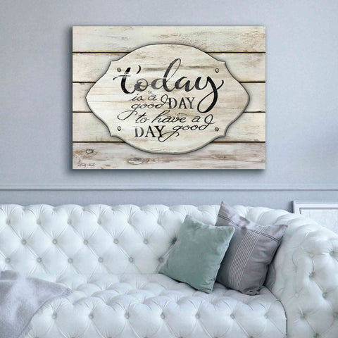 Image of 'Today is a Good Day' by Cindy Jacobs, Canvas Wall Art,54 x 40