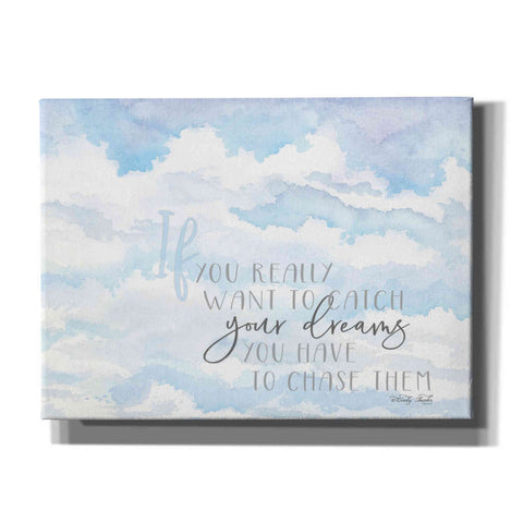 Image of 'Chase Your Dreams' by Cindy Jacobs, Canvas Wall Art