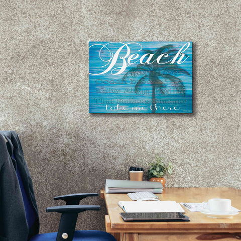 Image of 'Beach - Take Me There' by Cindy Jacobs, Canvas Wall Art,26 x 18
