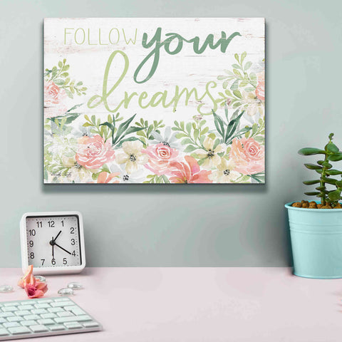 Image of 'Floral Follow Your Dreams' by Cindy Jacobs, Canvas Wall Art,16 x 12