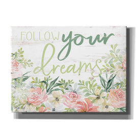 'Floral Follow Your Dreams' by Cindy Jacobs, Canvas Wall Art