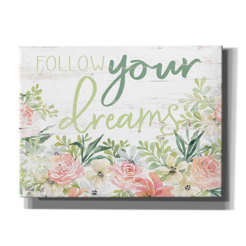 Image of 'Floral Follow Your Dreams' by Cindy Jacobs, Canvas Wall Art