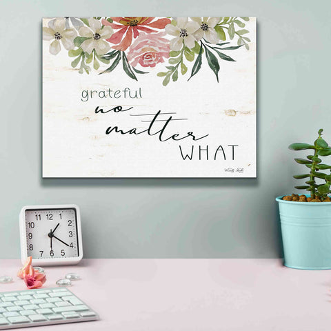 Image of 'Grateful No Matter What' by Cindy Jacobs, Canvas Wall Art,16 x 12