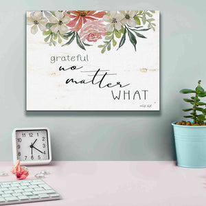 'Grateful No Matter What' by Cindy Jacobs, Canvas Wall Art,16 x 12