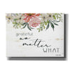 'Grateful No Matter What' by Cindy Jacobs, Canvas Wall Art