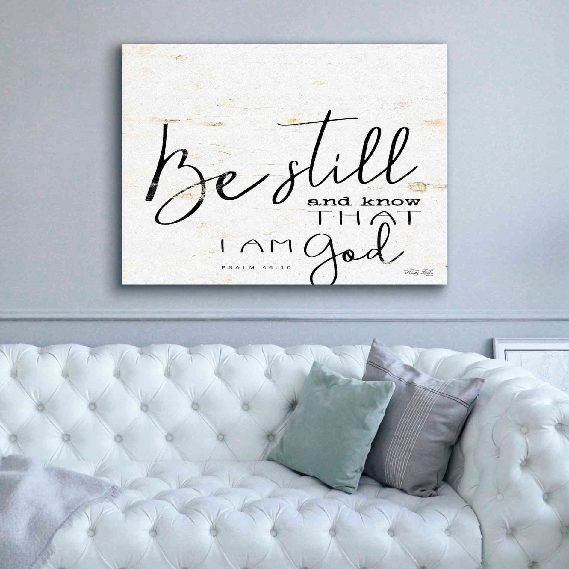 'Be Still and Know That I Am God' by Cindy Jacobs, Canvas Wall Art,54 x 40