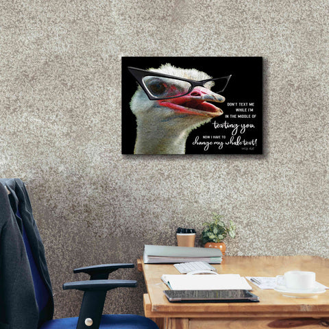 Image of 'Ostrich Don't Text Me' by Cindy Jacobs, Canvas Wall Art,26 x 18