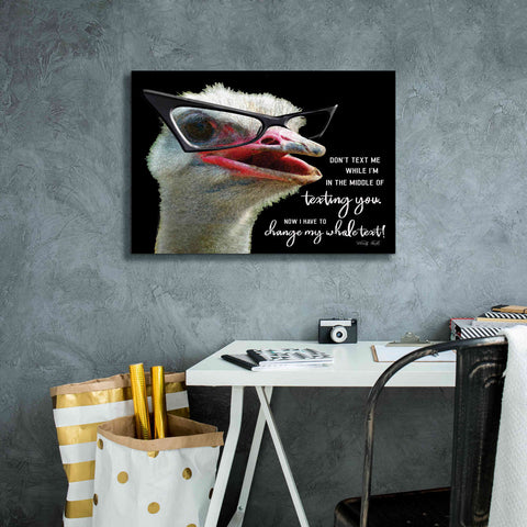 Image of 'Ostrich Don't Text Me' by Cindy Jacobs, Canvas Wall Art,26 x 18