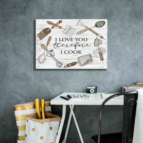 Image of 'I Love You Therefore I Cook' by Cindy Jacobs, Canvas Wall Art,26 x 18