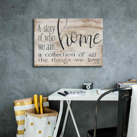 Image of 'Home - A Collection of All the Things We Love' by Cindy Jacobs, Canvas Wall Art,26 x 18