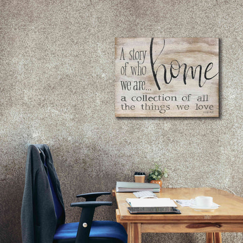 Image of 'Home - A Collection of All the Things We Love' by Cindy Jacobs, Canvas Wall Art,34 x 26