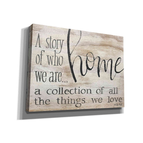 Image of 'Home - A Collection of All the Things We Love' by Cindy Jacobs, Canvas Wall Art