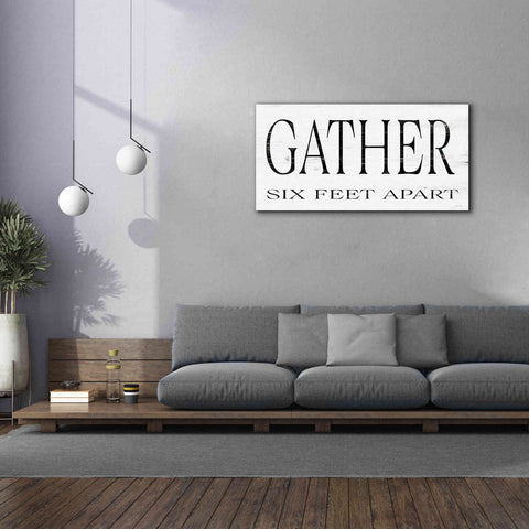 Image of 'Gather Six Feet Apart' by Cindy Jacobs, Canvas Wall Art,60 x 30