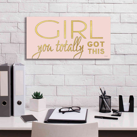 Image of 'Girl You Totally Got This' by Cindy Jacobs, Canvas Wall Art,24 x 12