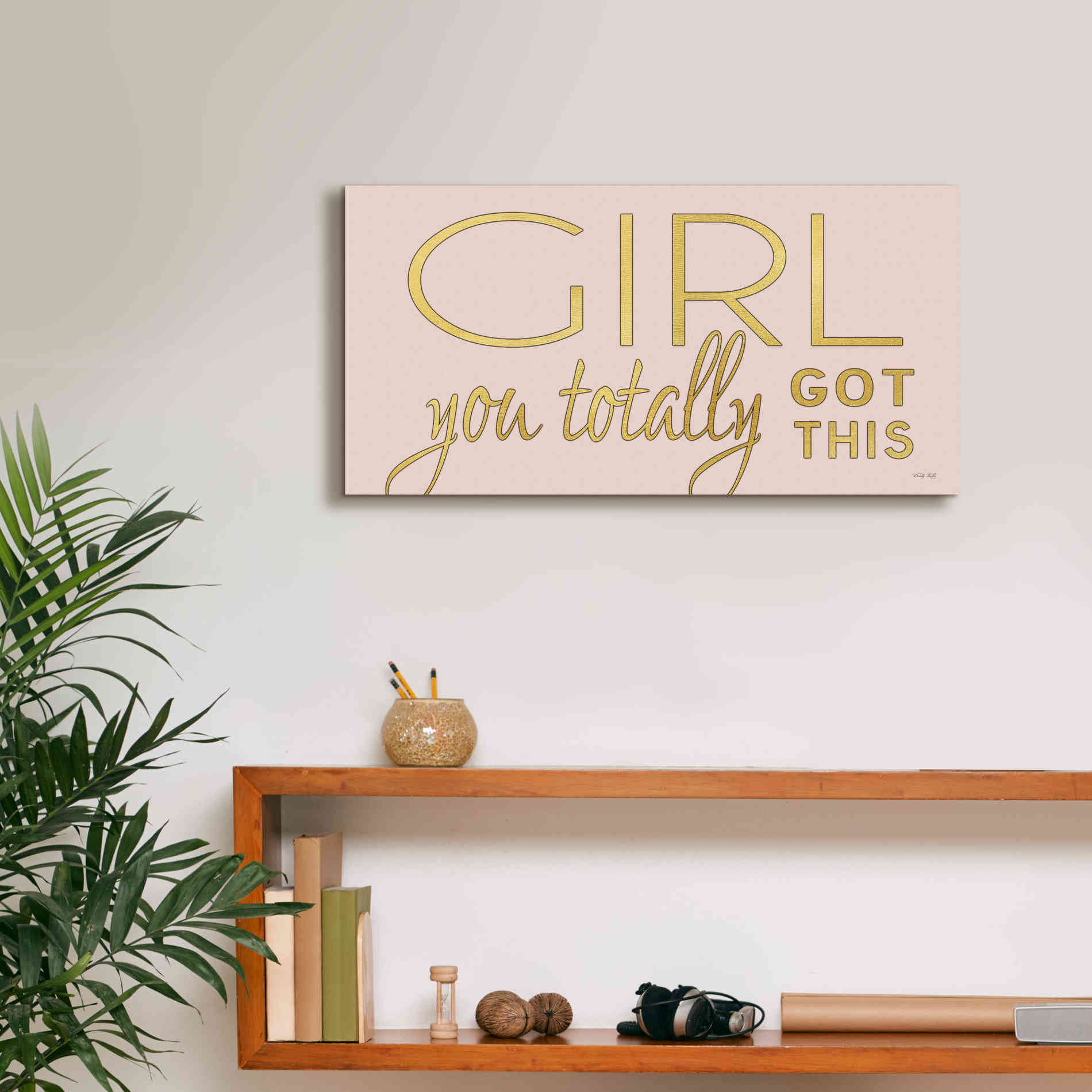 'Girl You Totally Got This' by Cindy Jacobs, Canvas Wall Art,24 x 12