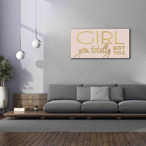 Image of 'Girl You Totally Got This' by Cindy Jacobs, Canvas Wall Art,60 x 30