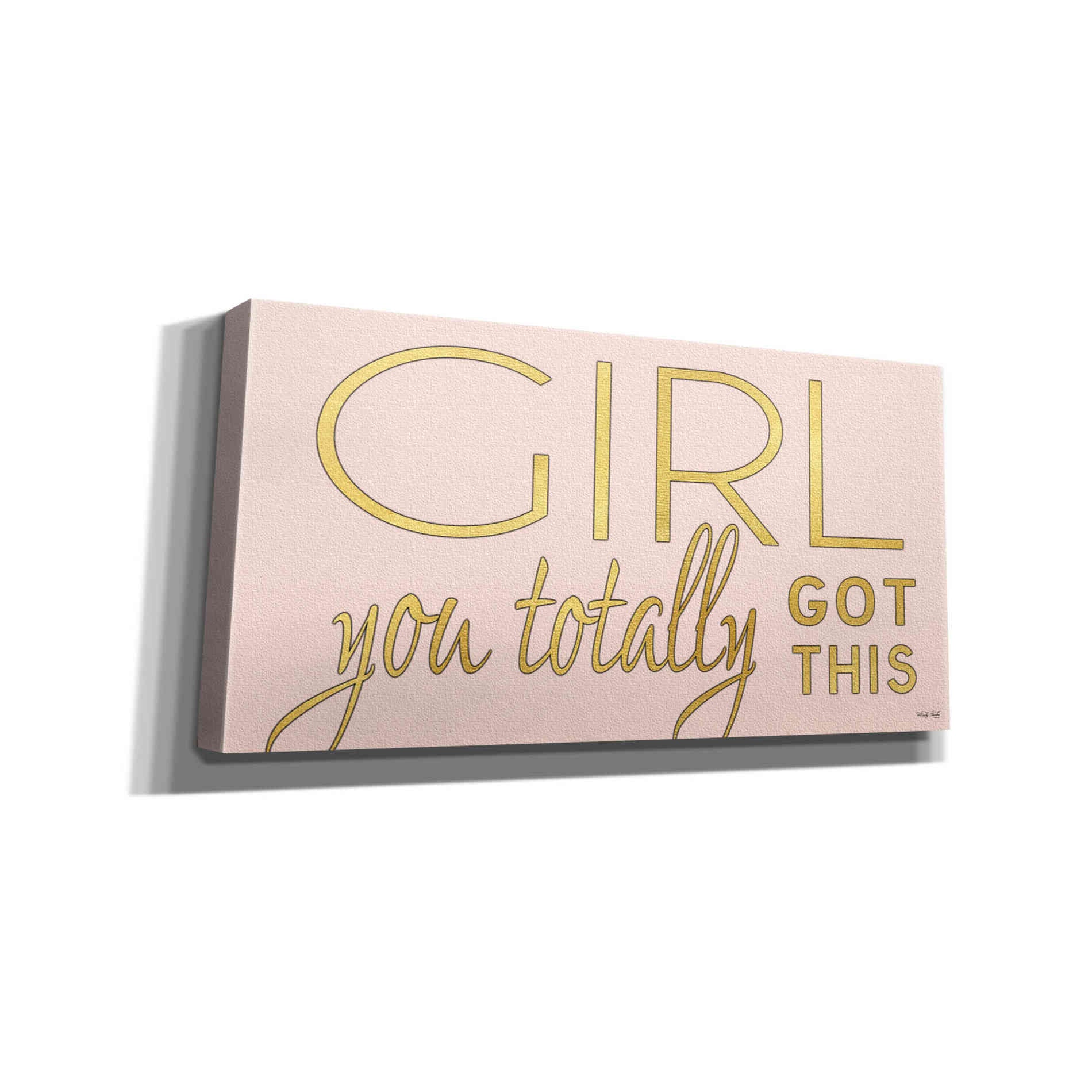 'Girl You Totally Got This' by Cindy Jacobs, Canvas Wall Art