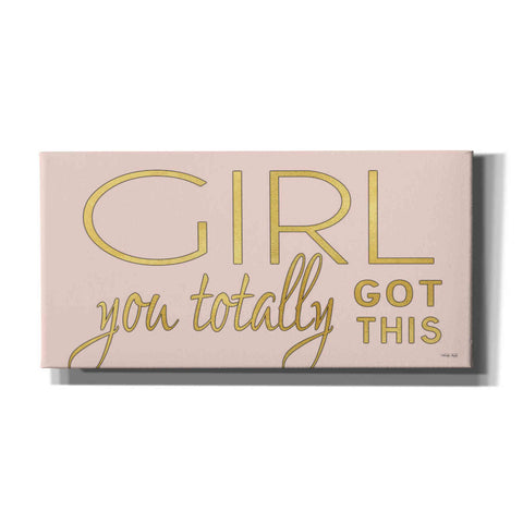 Image of 'Girl You Totally Got This' by Cindy Jacobs, Canvas Wall Art