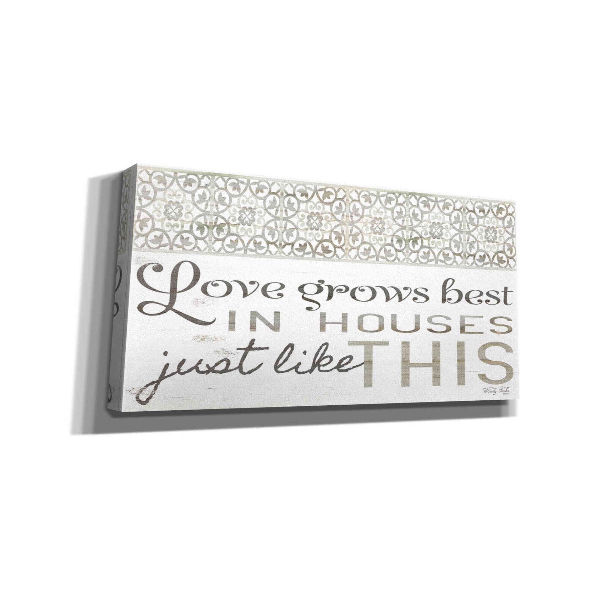 'Love Grows Best' by Cindy Jacobs, Canvas Wall Art