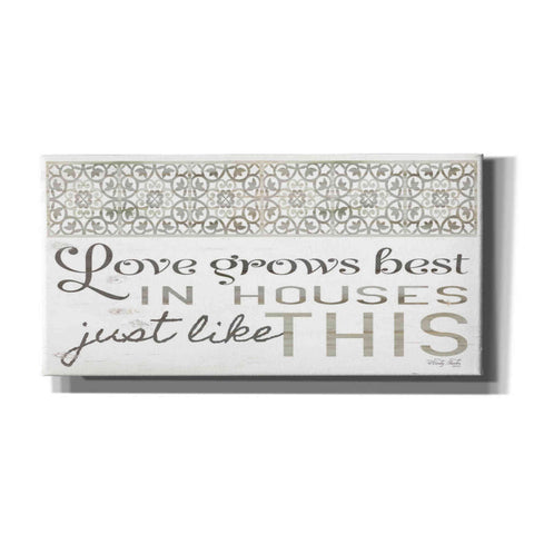 Image of 'Love Grows Best' by Cindy Jacobs, Canvas Wall Art