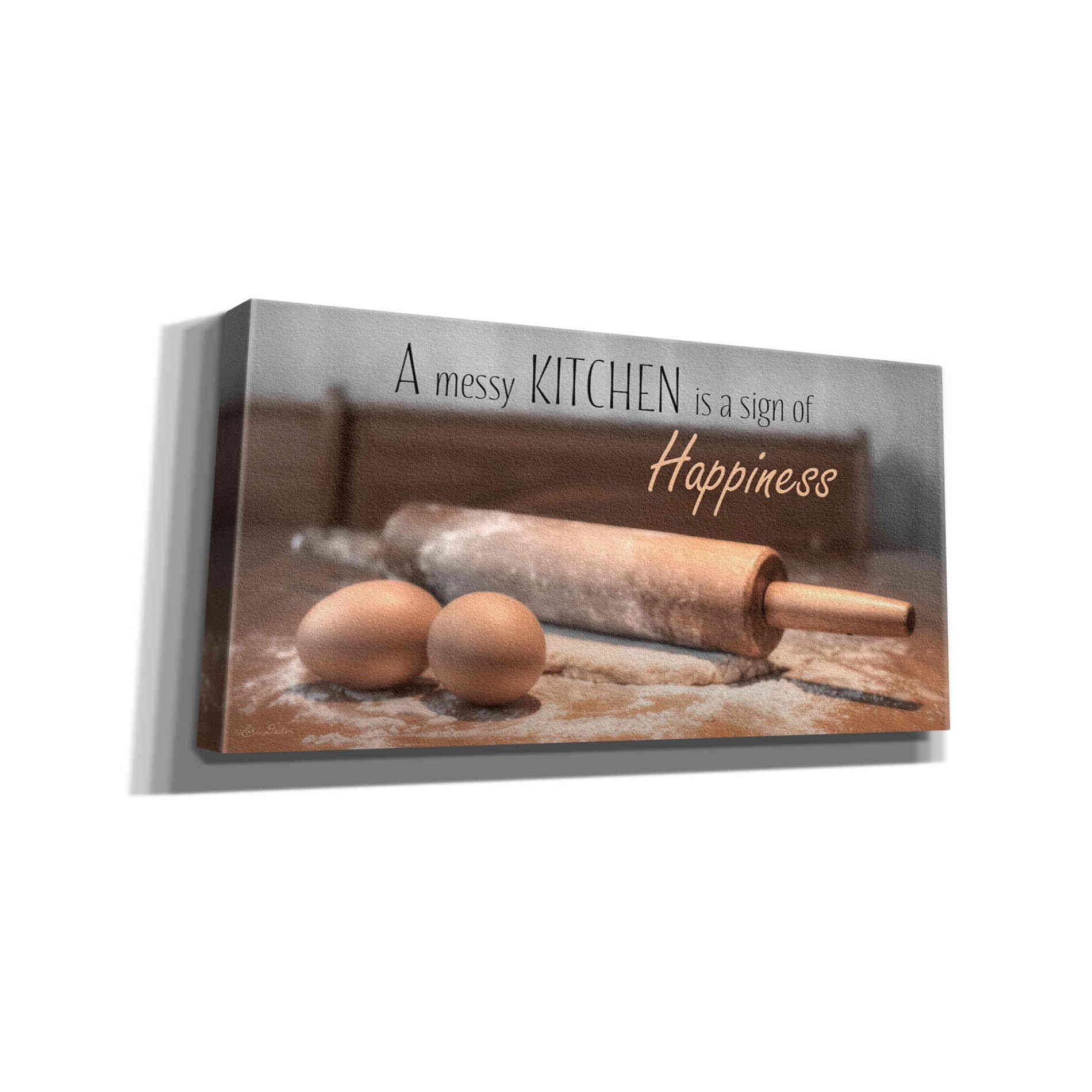 'A Messy Kitchen is a Sign of Happiness' by Lori Deiter, Canvas Wall Art