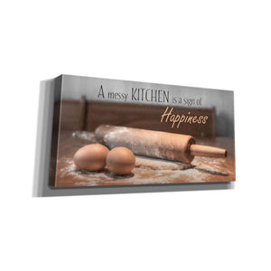 'A Messy Kitchen is a Sign of Happiness' by Lori Deiter, Canvas Wall Art