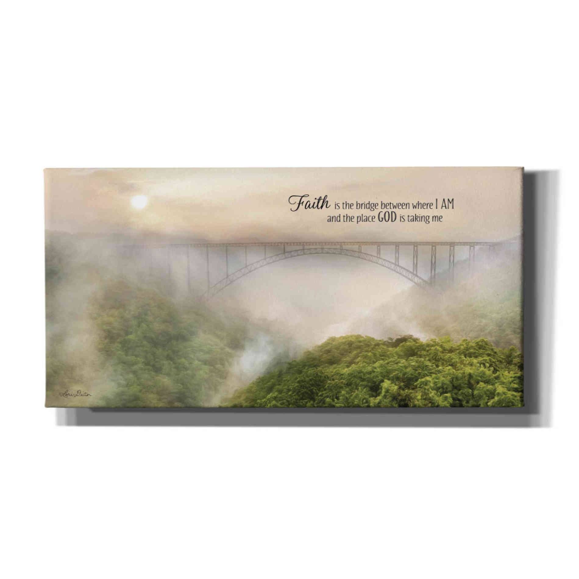 'Faith is the Bridge' by Lori Deiter, Canvas Wall Art